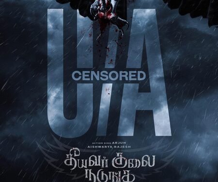 Censor Board clears Arjun, Aishwarya Rajesh-starrer ‘Theeyavar Kulai Nadunga’ for release with U/A certificate
