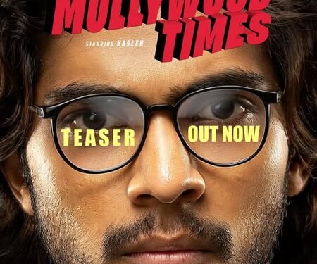 Naslen’s ‘Mollywood Times’ teaser promises a heartwarming and entertaining coming-of-age story