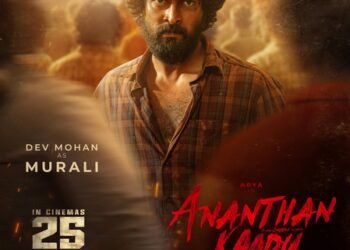 Dev Mohan plays Murali in Arya’s ‘Ananthan Kaadu’