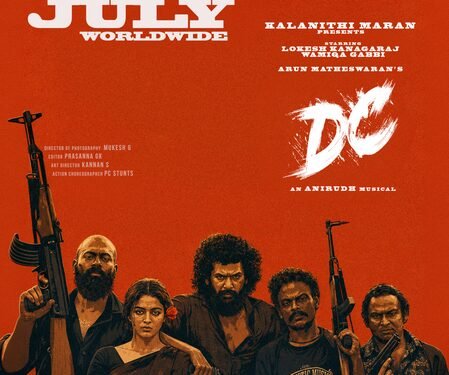 Lokesh Kanakaraj-starrer ‘DC’ to hit screens on July 31