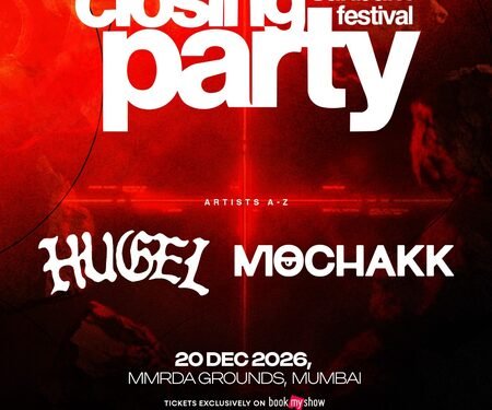 Hugel and Mochakk to pull curtains down at Sunburn Festival 2026 Closing Party